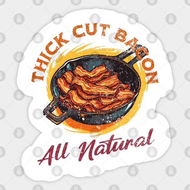 Thick Cut Bacon Sticker by WarFX Designs